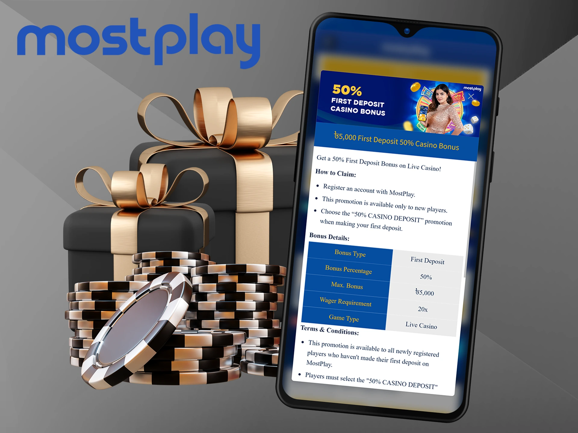 Make a deposit and enjoy live casino games with Mostplay bonus.