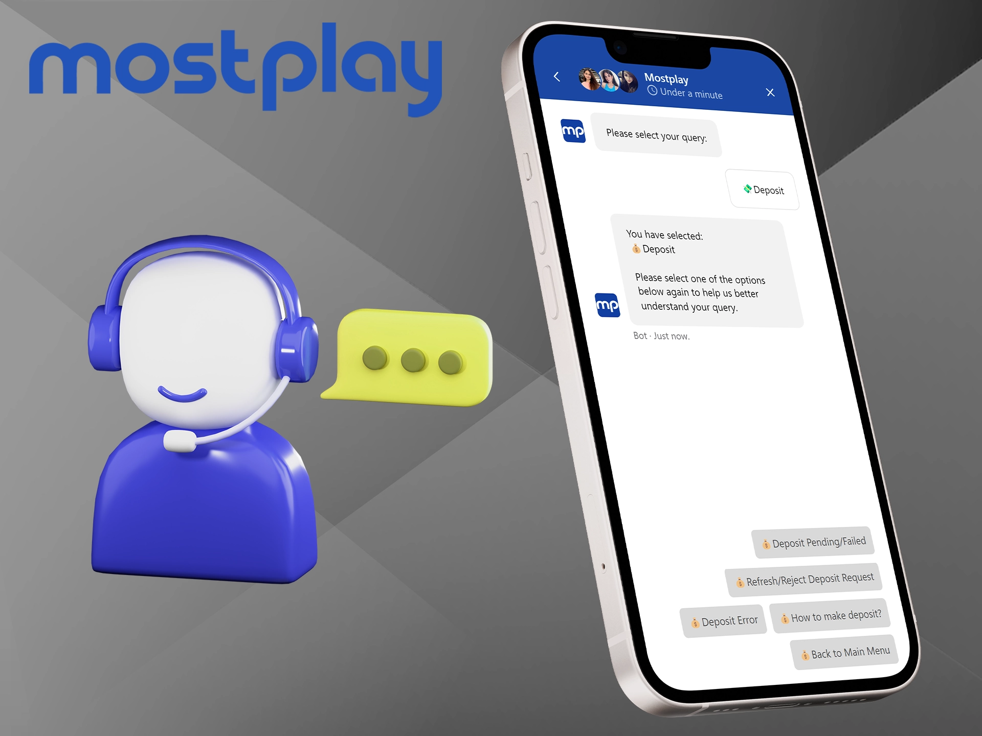 Mostplay's customer support team is always ready to help you.